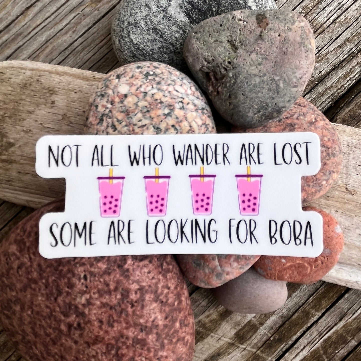 Boba Tea bubble tea not all who wander sticker